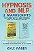 Hypnosis and NLP: 2 Manuscr...