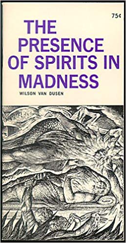 The Presence of Spirits in Madness (Unknown Binding)