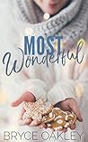 Most Wonderful by Bryce Oakley
