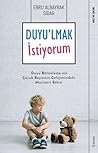 Duyu'lmak İstiyorum