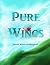 Pure Wings by Sarah Marie Rutherford