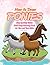 How to Draw Ponies Step-by-...