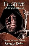 Fugitive (The Davidic Chronicles #3)