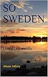 SO SWEDEN: Living...