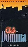 Club Domina by Staffan Bruun