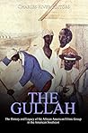 The Gullah: The H...