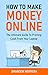 How To Make Money Online: T...