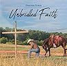 Unbridled Faith