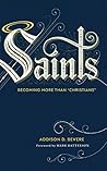 Saints: Becoming ...