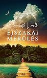 Éjszakai ​merülés by Elizabeth Lowell