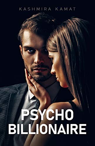 Psycho Billionaire (Kindle Edition)