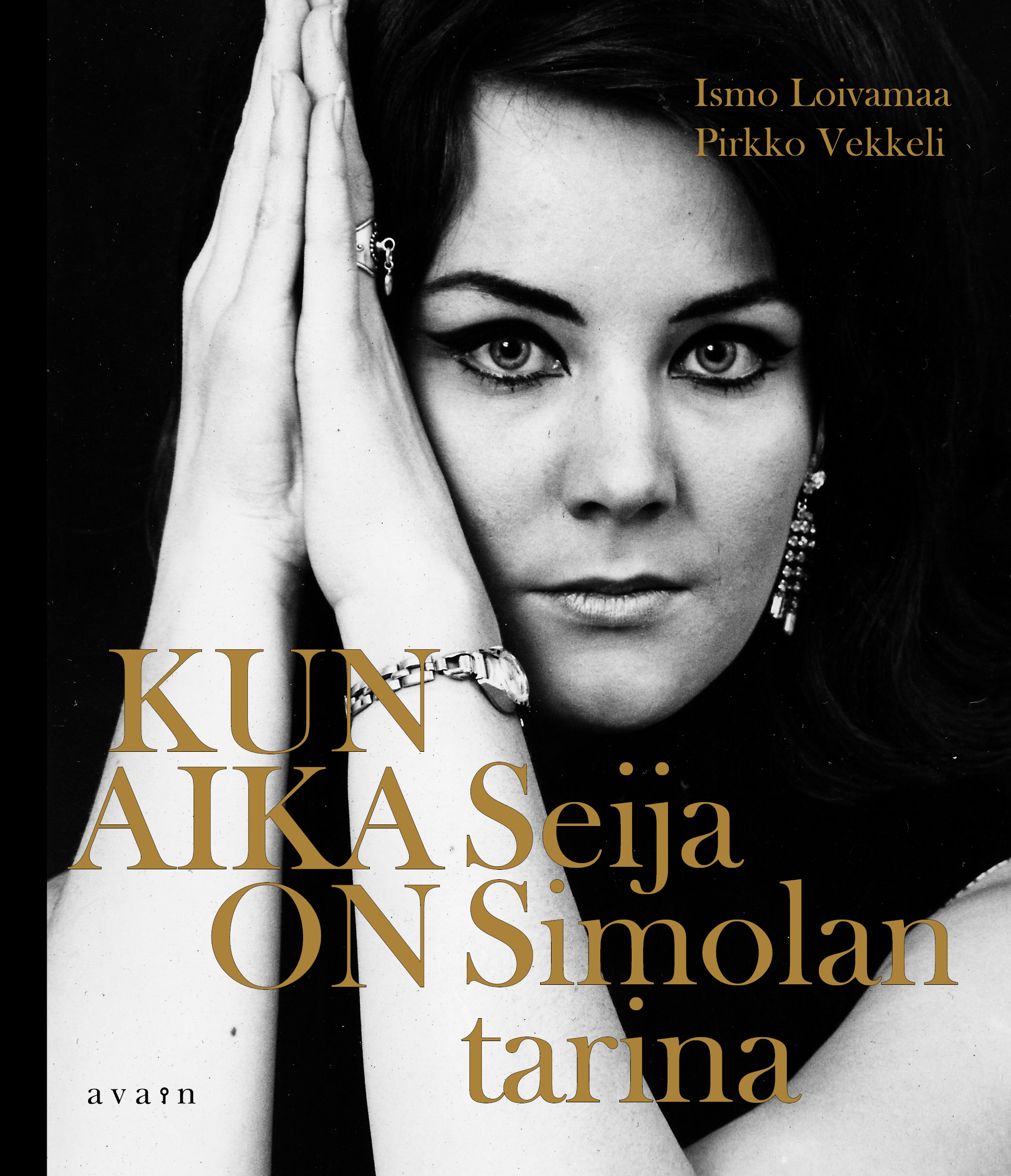 Kun aika on: Seija Simolan tarina