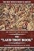 The Laud Troy Book: The For...
