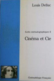 Ecrits cinématographiques : II Cinéma et Cie