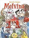 Melvina by Rachele Aragno