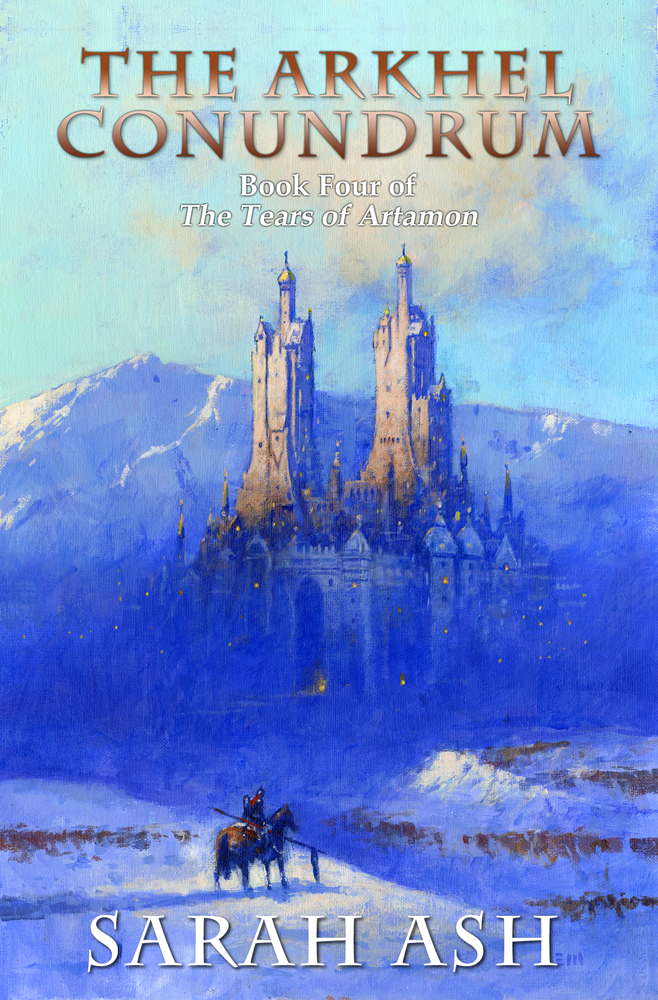 The Arkhel Conundrum (Tears of Artamon, #4)