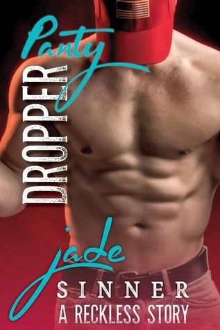 Panty Dropper (The Reckless, #2)