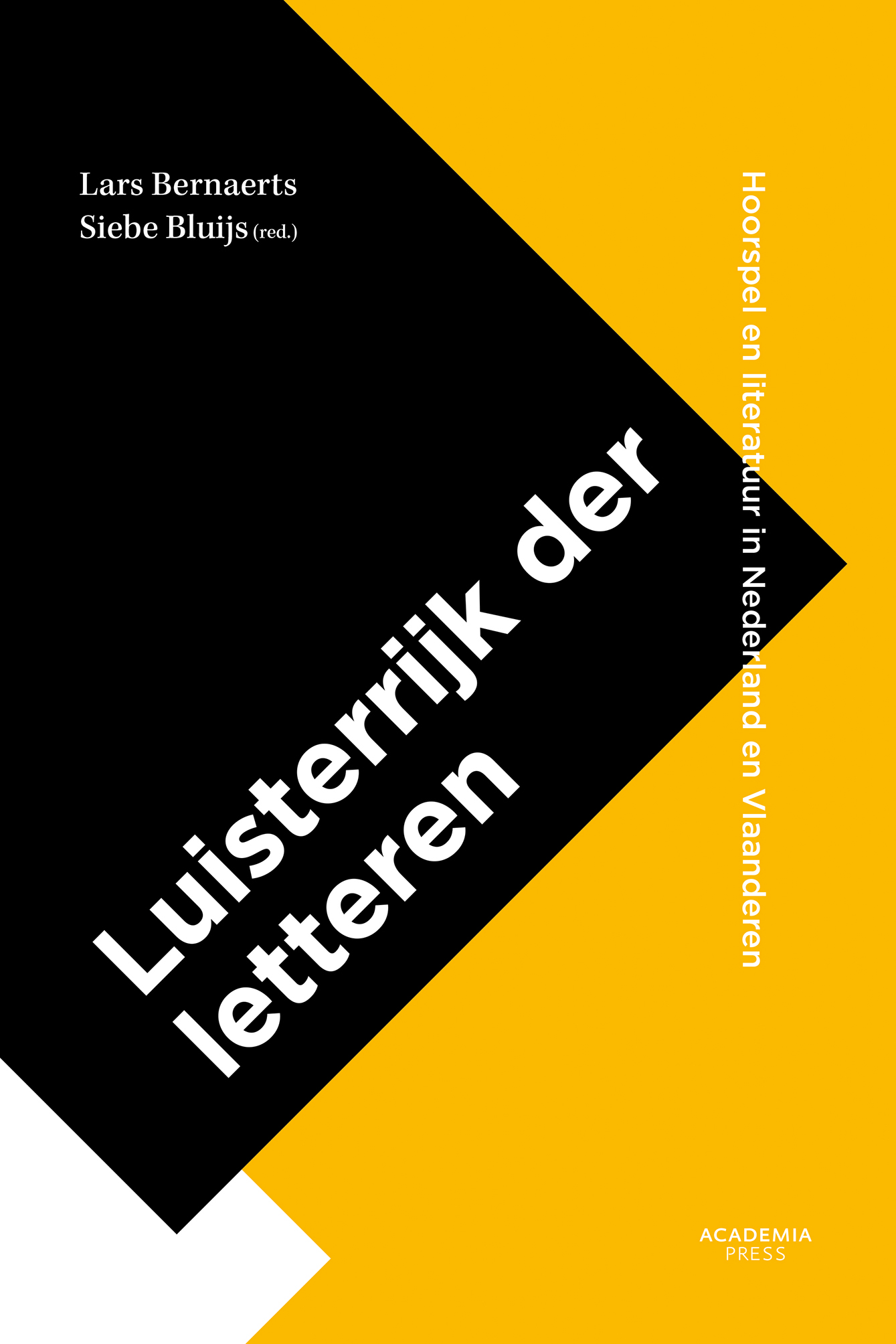 Luisterrijk der letteren. Hoorspel en literatuur in Nederland en Vlaanderen (SEL-reeks, #13)