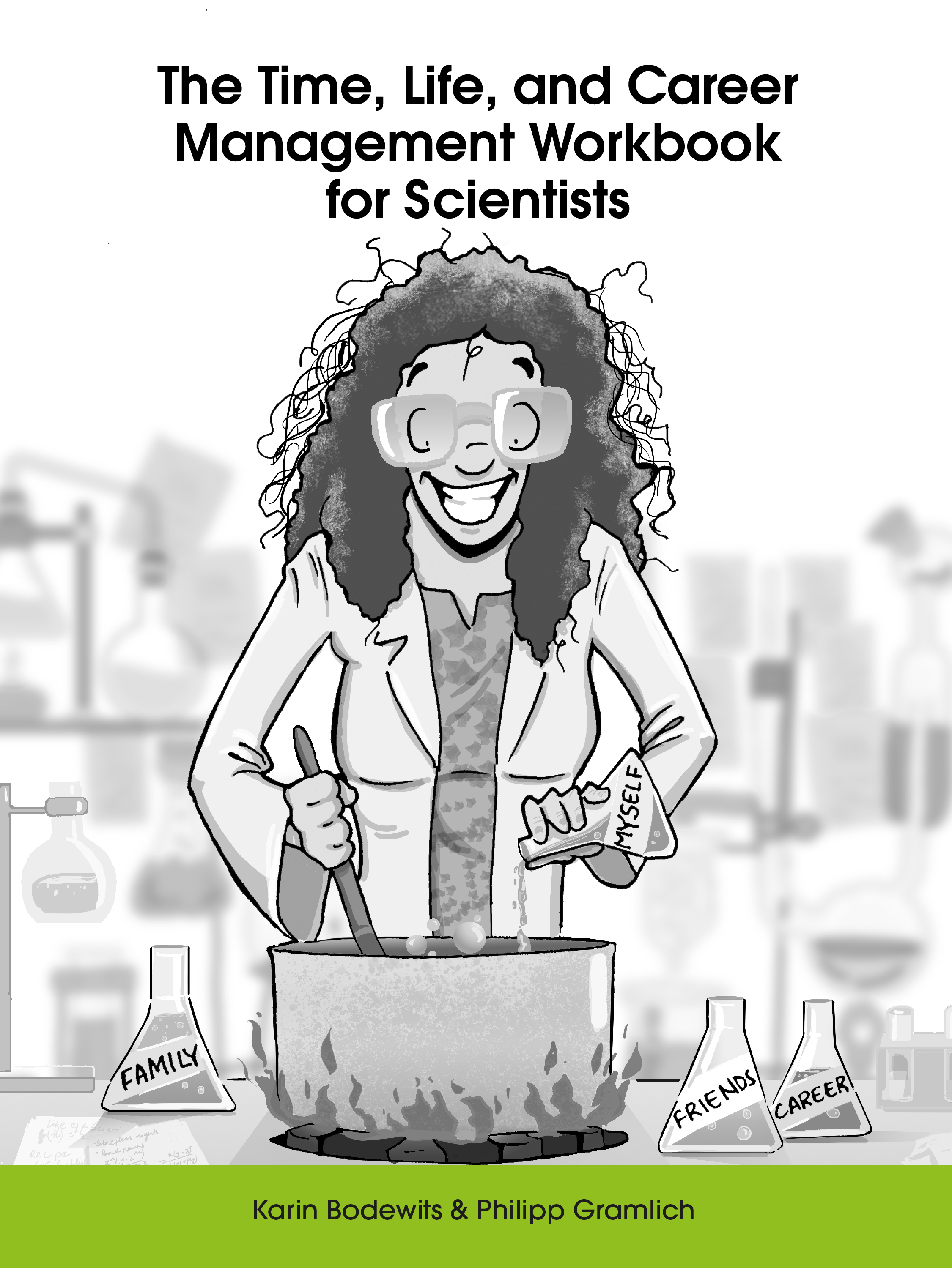 The Time, Life and Career Management workbook for scientists