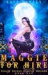 Maggie for Hire