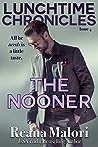 The Nooner by Reana Malori