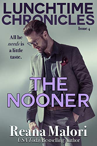The Nooner (Lunchtime Chronicles, #4)