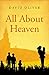 All About Heaven