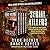 Serial Killers: The Horrific True Crime Stories Behind 6 Infamous Serial Killers That Shocked the World (Real Crime By Real Killers Collection, #2)