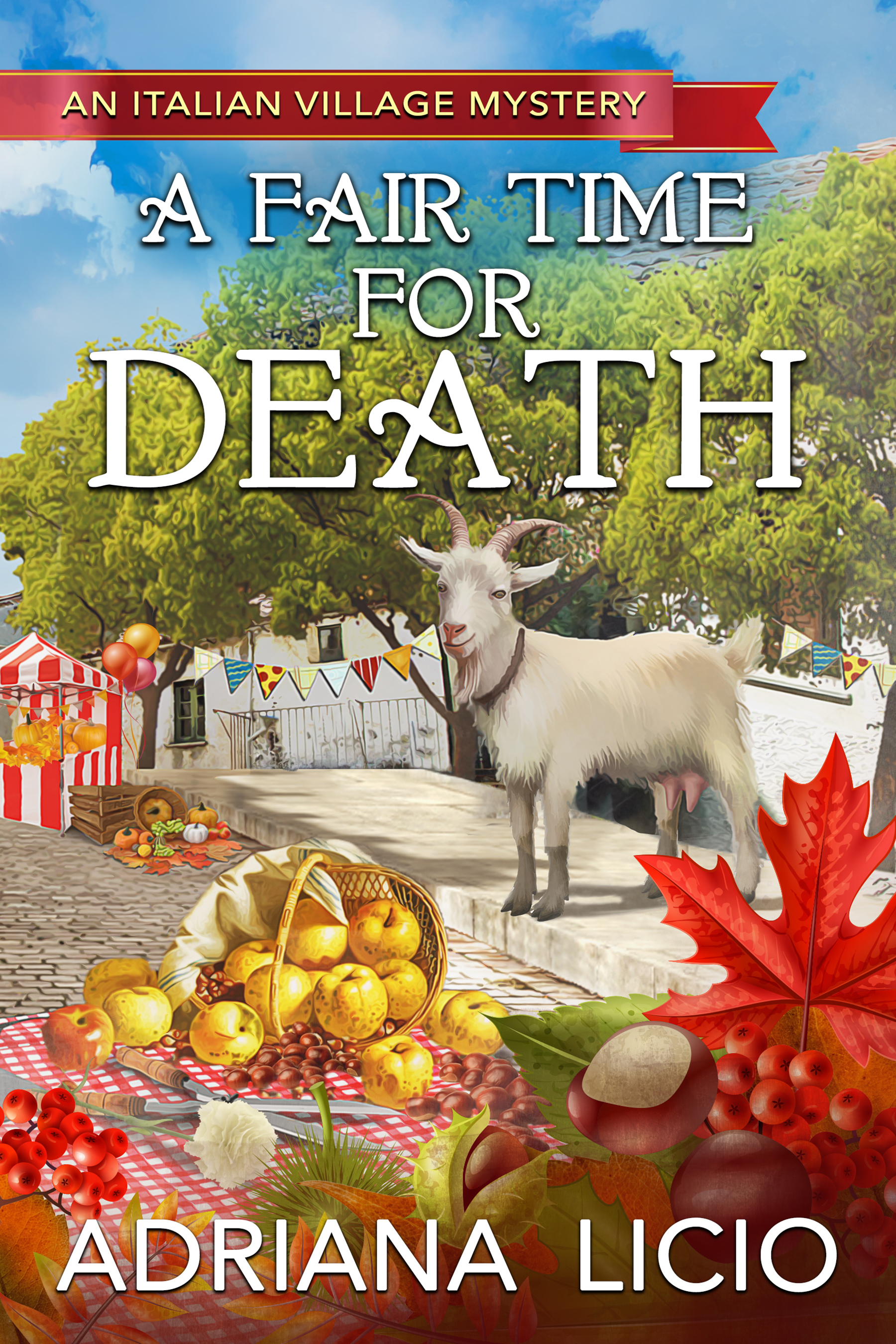 A Fair Time For Death (An Italian Village Mystery, #2)