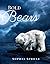 Bold Bears: A Beautiful Nat...