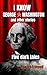 I Know George Washington: a...
