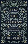 Even the Sparrow:...