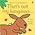 Thats Not My Kangaroo