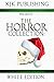 The Horror Collection White Edition by Kevin J. Kennedy