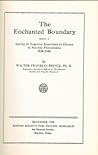 The Enchanted Boundary by Walter Franklin Prince
