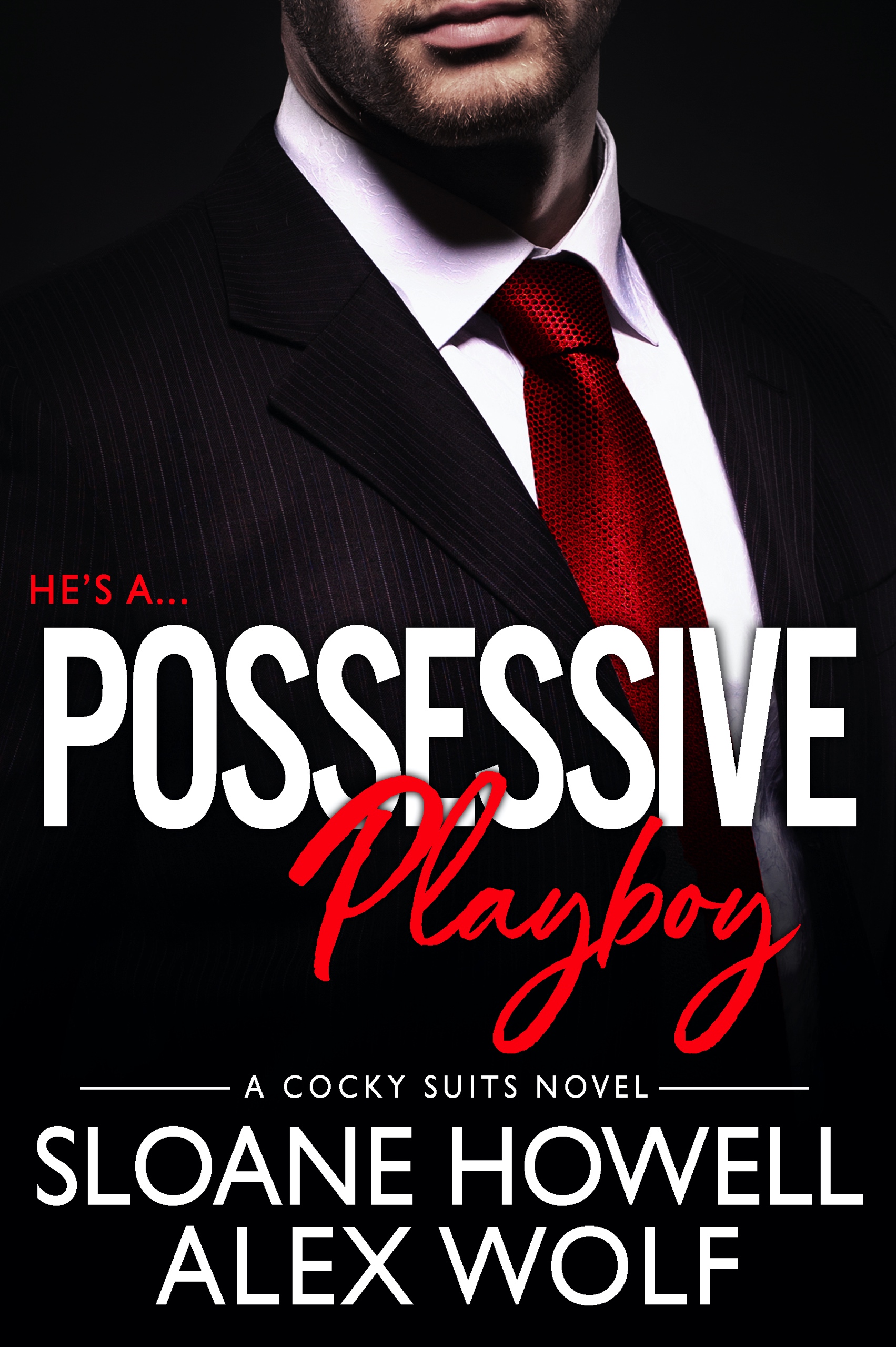 Possessive Playboy (Cocky Suits Chicago, #2)