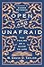 Open and Unafraid: The Psalms as a Guide to Life