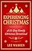 Experiencing Christmas: A 3...