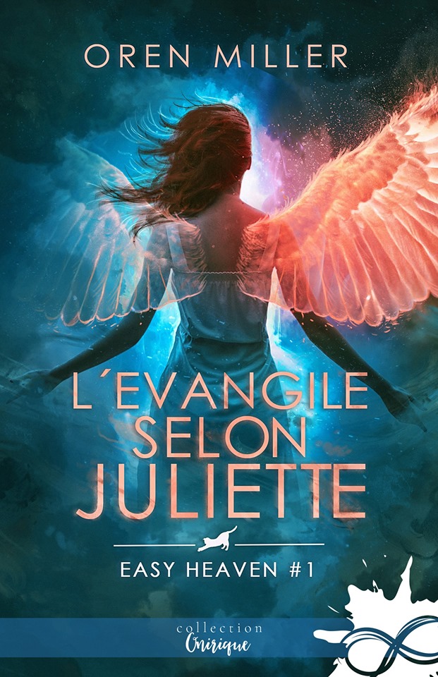 L'évangile selon Juliette (Easy Heaven, #1)