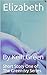 Elizabeth: A Short Story (G...