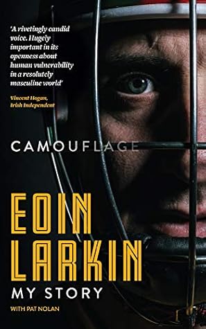 Eoin Larkin : Camouflage: My Story