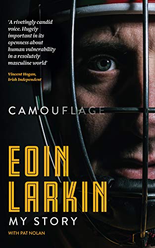 Eoin Larkin : Camouflage: My Story (Kindle Edition)