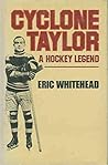 Cyclone Taylor: A hockey legend