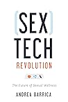 Sextech Revolution: The Future of Sexual Wellness Book cover for Sextech Revolution: The Future of Sexual Wellness