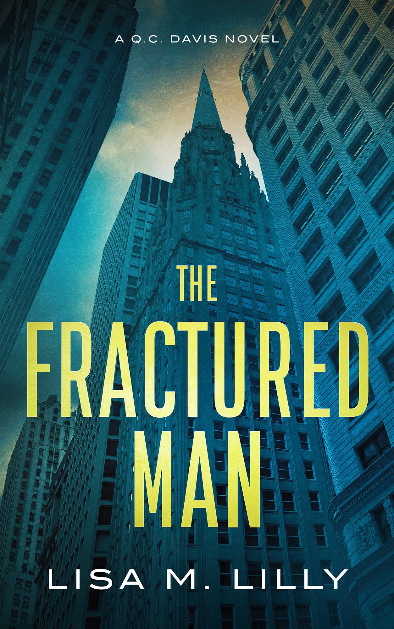 The Fractured Man (Q.C. Davis #3)