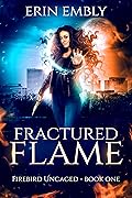 Fractured Flame