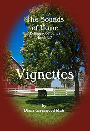 Bellingwood Book 27 Vignettes (Bellingwood Vignettes 18)