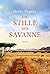 Die Stille der Savanne