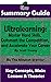 SUMMARY: Ultralearning: Master Hard Skills, Outsmart the Competition, and Accelerate Your Career: By Scott Young | The MW Summary Guide