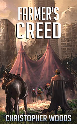 Farmer's Creed (The Fallen World, #5)